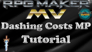 RPG Maker MV Tutorial Dashing Costs MP
