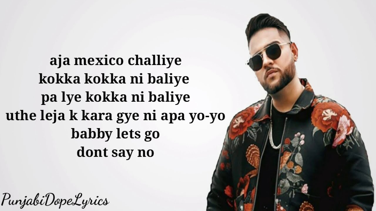 Aja maxico challiye – karan Aujla (official song) – New punjabi songs 2020