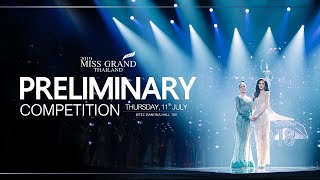 Miss Grand Thailand 2019 : PRELIMINARY COMPETITION