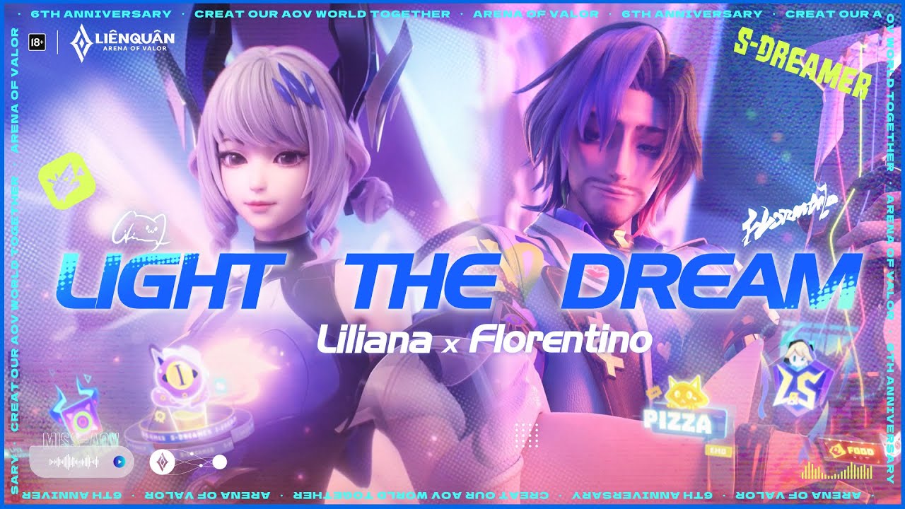 LIGHT THE DREAM | Florentino x Liliana Official M/V – Garena Liên Quân Mobile