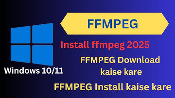 How to Download and Install FFmpeg in Windows | FFmpeg CMD Setup Step by Step in Hindi