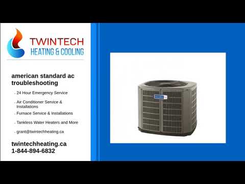 Troubleshooting American Standard Air Conditioner