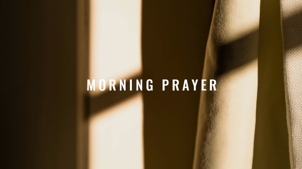 Morning prayer with Phil (3rd March)