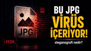 Bu Jpg Virüs İçeriyor Steganography