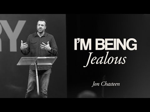 I'm Being Jealous | Jon Chasteen