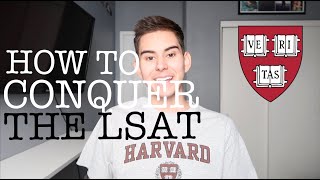 HOW TO CONQUER THE LSAT