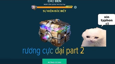 War robot VN || Quay rương cực đại pt 2 (2023)