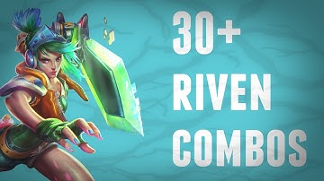Riven 30+ Combos (Beginner and Advanced animation cancelling) - Riven Mains