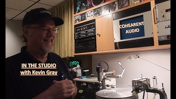 Ontdek de masteringstudio van Kevin Gray: COHEARENT AUDIO (afl. 255) #vinylcommunity #audiophile