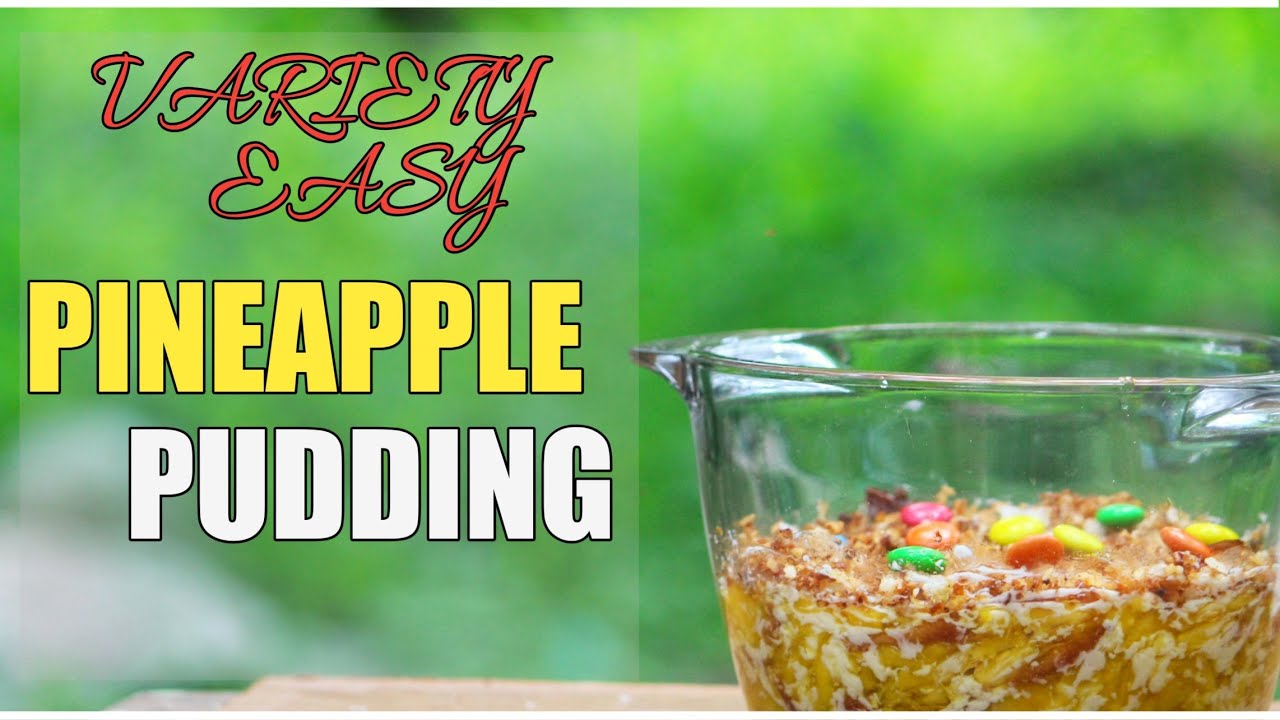 PINEAPPLE PUDDING l VERY EASY PREPARATION l COOKING YouTube