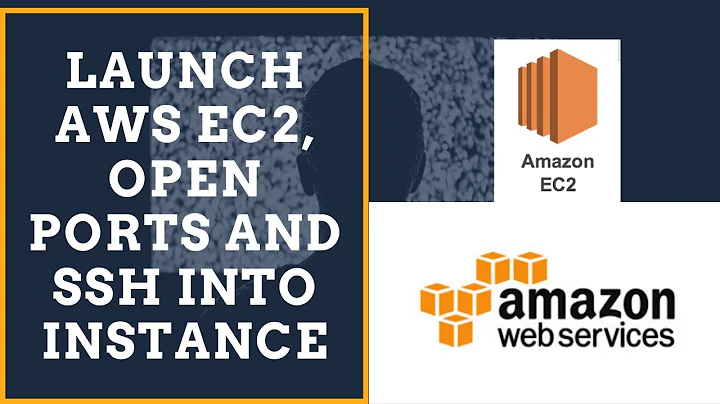 Create an instance, open ports and ssh | AWS EC2 instance