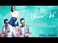 Yaari Ve | Full Audio | Meet Bros | Lauren Gottlieb | Prakriti Kakar | Adil Shaikh | Latest Songs Mp3 Song