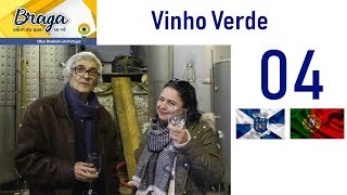 BRAGA ALÉM DO QUE SE VÊ: VINHO VERDE