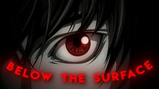 Below The Surface - light | death note [amv/edit] Resimi