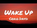 Craig David Wake Up Lyrics mp3