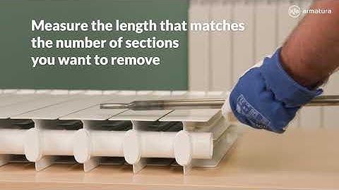 DIY: Removing radiator sections | Aluminium radiator G500F | KFA Armatura