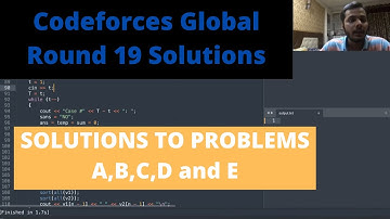 Codeforces Global Round 19 Solutions || Problems A,B,C,D and E