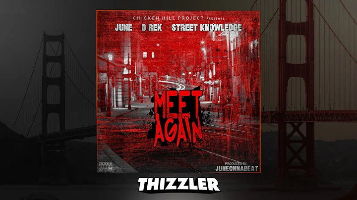 June & D-Rek ft. Street Knowledge - Meet Again (Pr...