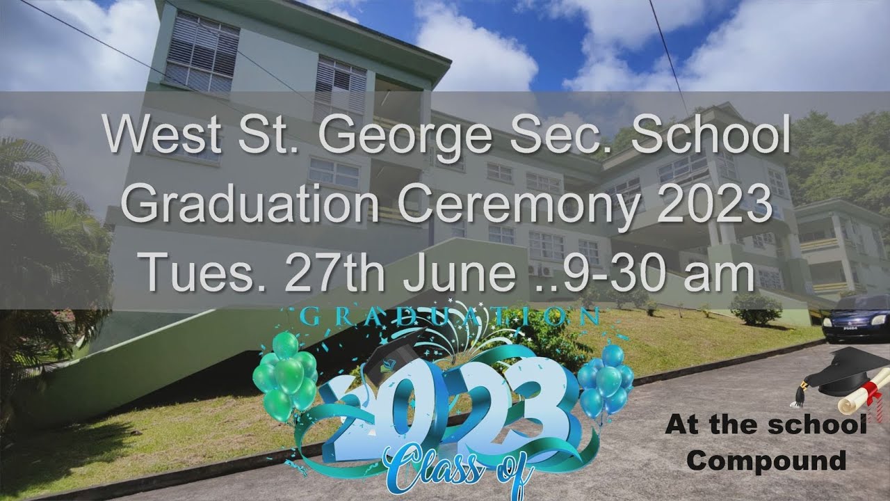 West St George Sec . School Graduation 2023 - YouTube