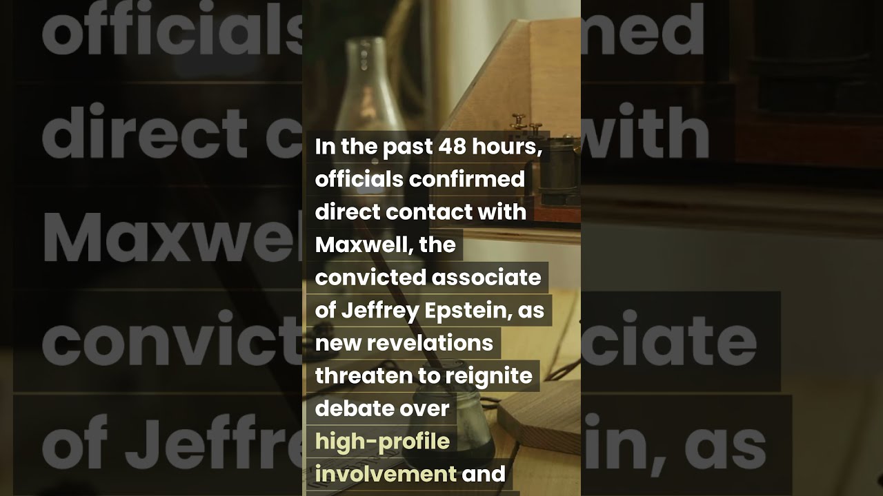 Trump DOJ Contacts Ghislaine Maxwell As Epstein Scandal Explodes 2025