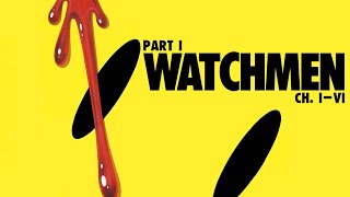 Alan Moore's Watchmen: Chapter I-VI - Audio Drama (Panels included) screenshot 2