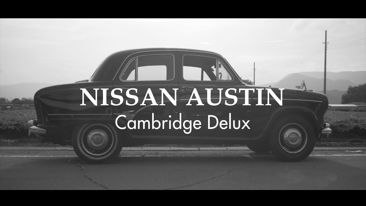 Japanese historic car = NISSAN AUSTIN CAMBRIDGE DELUX 1958 year
