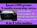 Epson l3151 ownership review | A to Z information