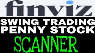 How To Scan For Penny Stocks In 5 Minutes | FINVIZ 2019