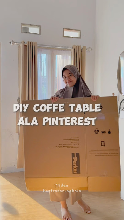 DIY Coffe Table ala pinterest dari kardus bekas #DIY #kardusbekas #seriusitukardus #coffetable