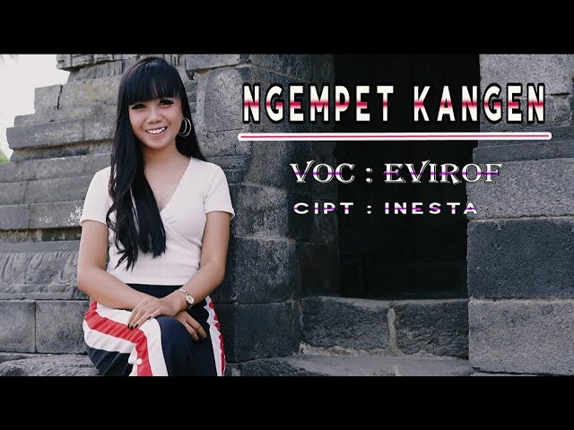Evirof - Ngempet Kangen (Official Music Video) class=