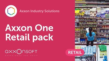 Axxon One Intelligent VMS: Retail Pack