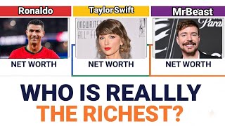 Taylor Swift vs MrBeast vs Ronaldo WHO S REALLY THE RICHEST