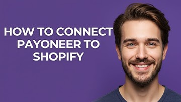 How to Connect Payoneer to Shopify - GUIDE!
