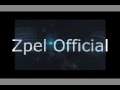 Zpel intro official