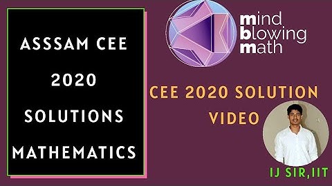 Assam CEE crash course 2021|Previous year solution 2020|Mathematics| Lecture 2