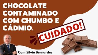 CHOCOLATE CONTAMINADO COM CHUMBO E CÁDMIO? RISCO PARA SUA SAÚDE.