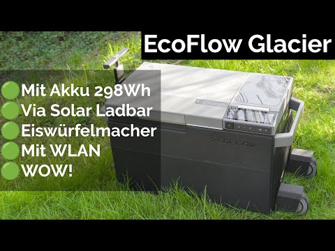 Solar ladbare Kühlbox mit 298Wh Akku! EcoFlow Glacier im Test