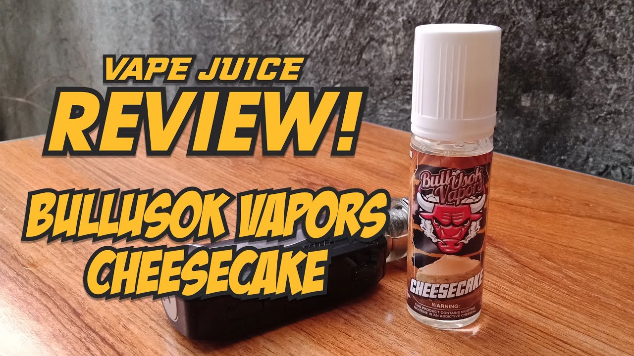 BullUsok Vapors Cheesecake Vape Juice Review YouTube