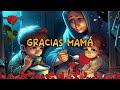 GRACIAS MAMÁ - ♥️ - feliz dia mamá - Dia de las madres - 10 de mayo - canciones para mamá