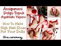 Amigurumi Dolgu Topuk Ayakkabı Yapımı (How To Make High Heel Shoes) For Your Dolls