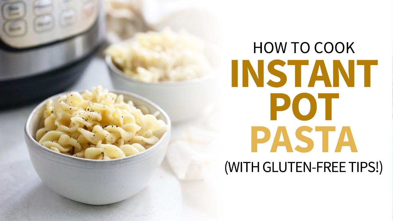 How to Cook Pasta in the Instant Pot