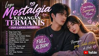 Lagu Lawas Indonesia Nonstop Paling Enak Didengar Saat Sendiri dan Mengenang Masa Lalu