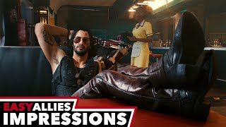 Cyberpunk 2077 After 30 Hours - Easy Allies Impressions