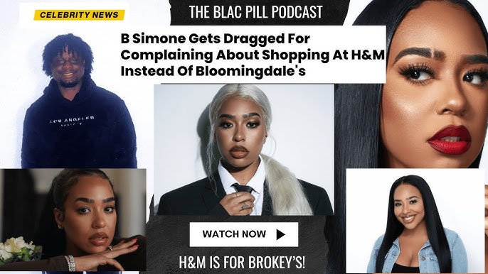B Simone gets Dragged for complaining about Shopping at H&M Instead of  Bloomingdale's - YouTube