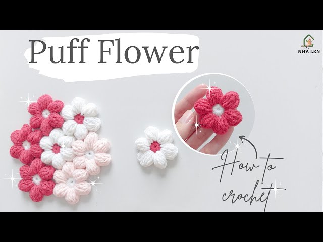 Crochet Puff Flowers 🌸 - Very Simple Pattern for Beginners