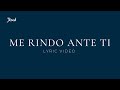 Me Rindo Ante Ti - Jésed (Lyrics video)