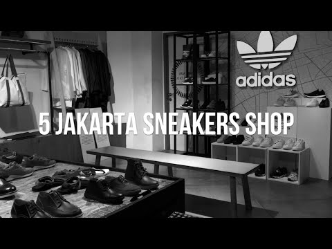 5 BEST JAKARTA SNEAKERS SHOP (Bahasa 