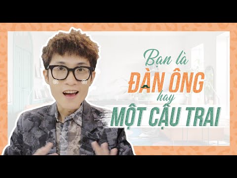 Video: 15 điều người đàn ông chưa trưởng thành làm & Tại sao bạn nên tránh chúng