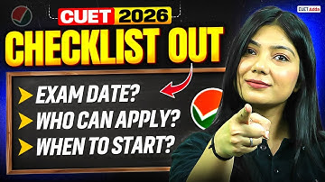 🎯 CUET 2026 Full Checklist Out📑 | Exam Date? Who Can Apply? When to Start Prep? 🤔