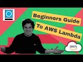 Beginners guide to aws lambda